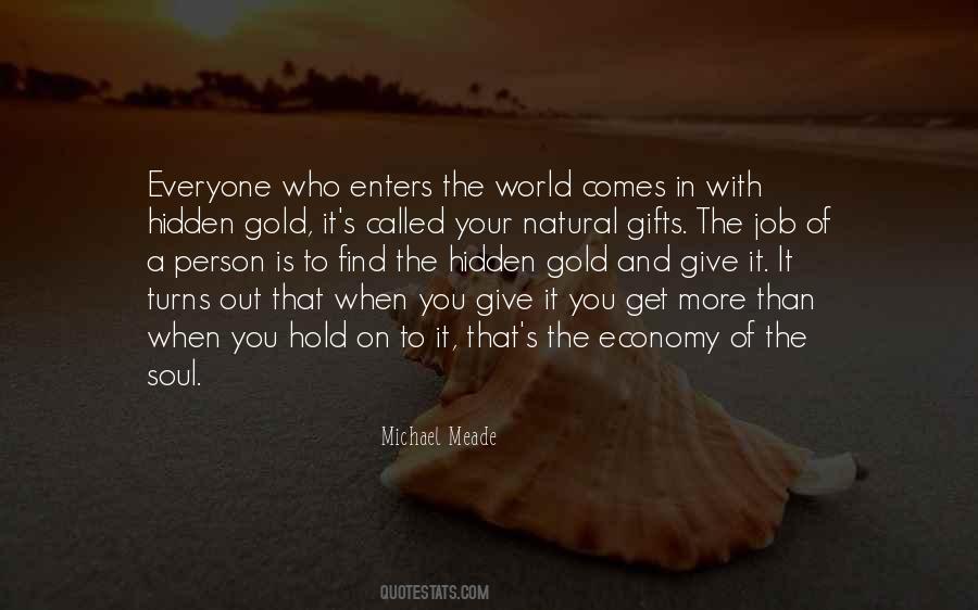 The More You Give The More You Get Quotes #961379