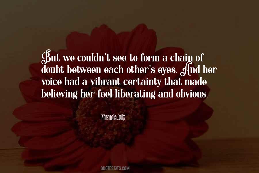 Quotes About Not Believing What You See #1821644
