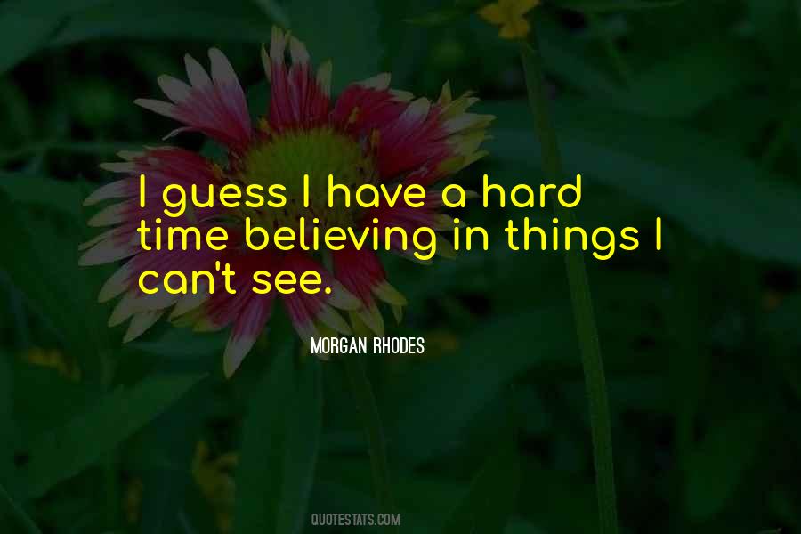 Quotes About Not Believing What You See #1853415