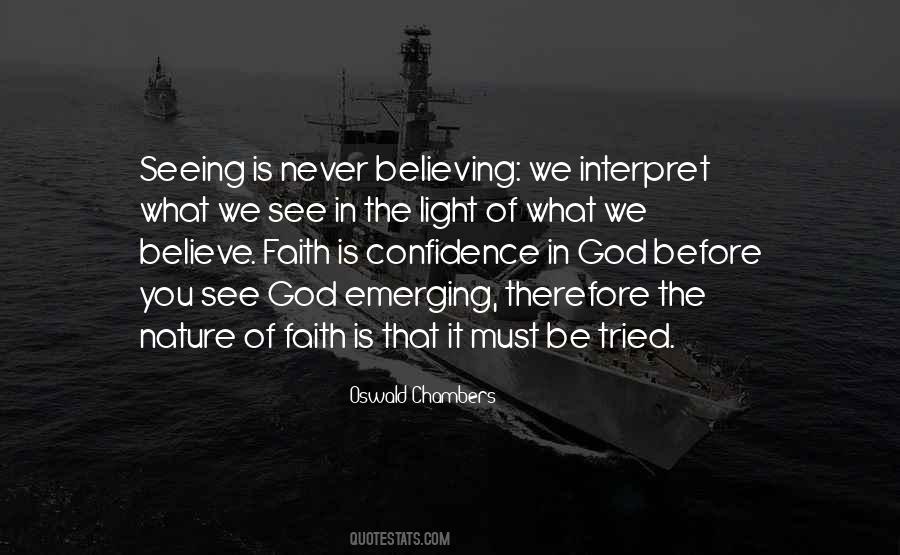 Quotes About Not Believing What You See #858318