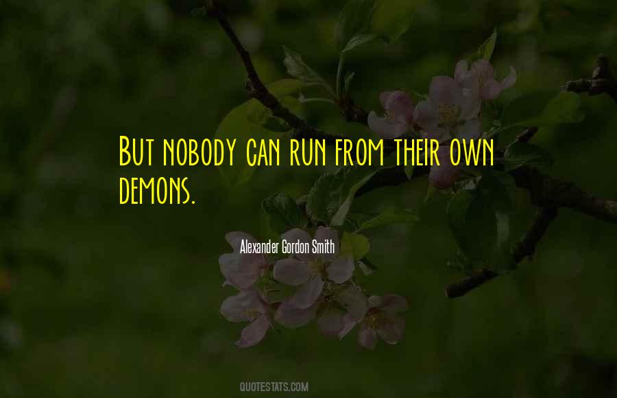 Demons Run Quotes #1075367