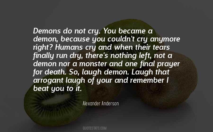 Demons Run Quotes #1319956