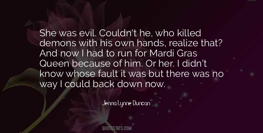 Demons Run Quotes #507998