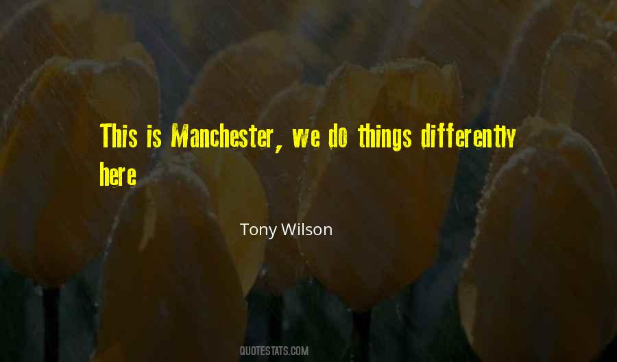 Do Things Differently Quotes #1306559