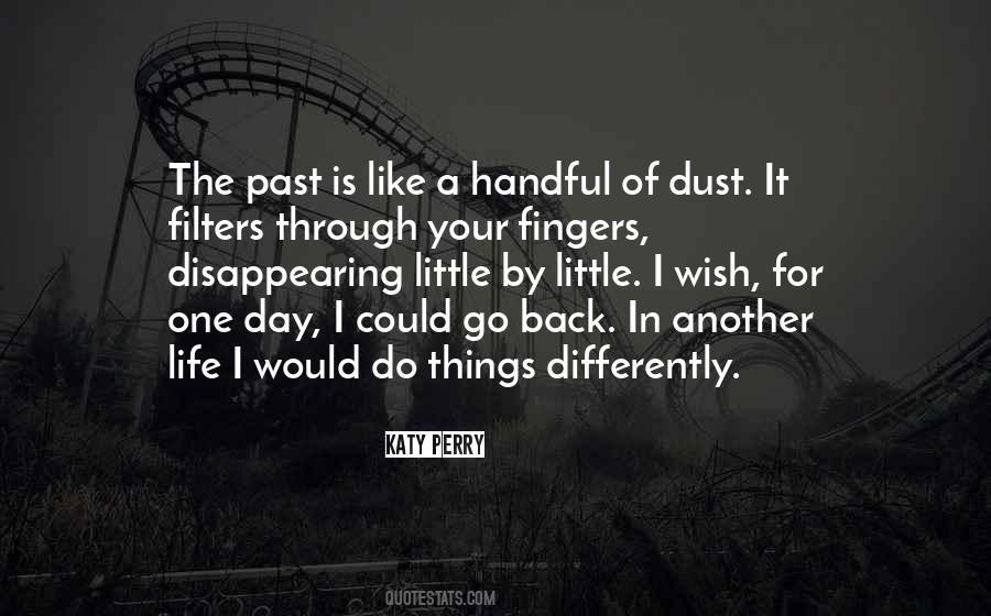 Do Things Differently Quotes #354266
