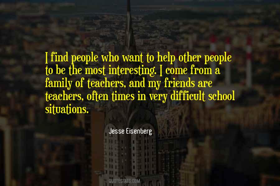 Help My Family Quotes #1347926