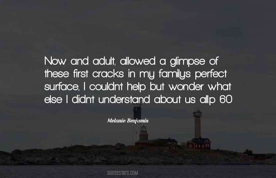 Help My Family Quotes #1416405