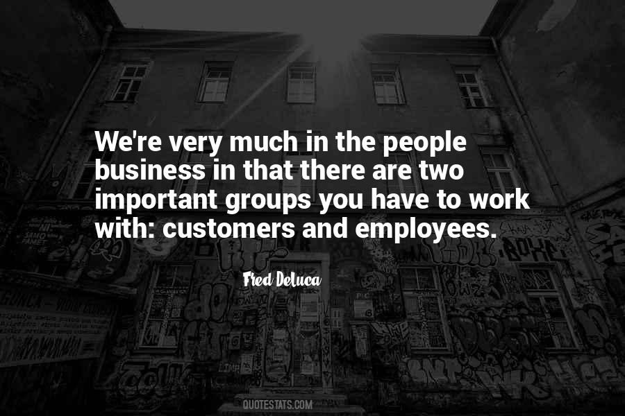 Customers Are Important Quotes #1131257