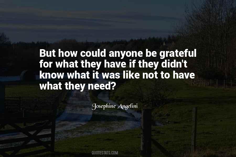 Not Need Anyone Quotes #1571607