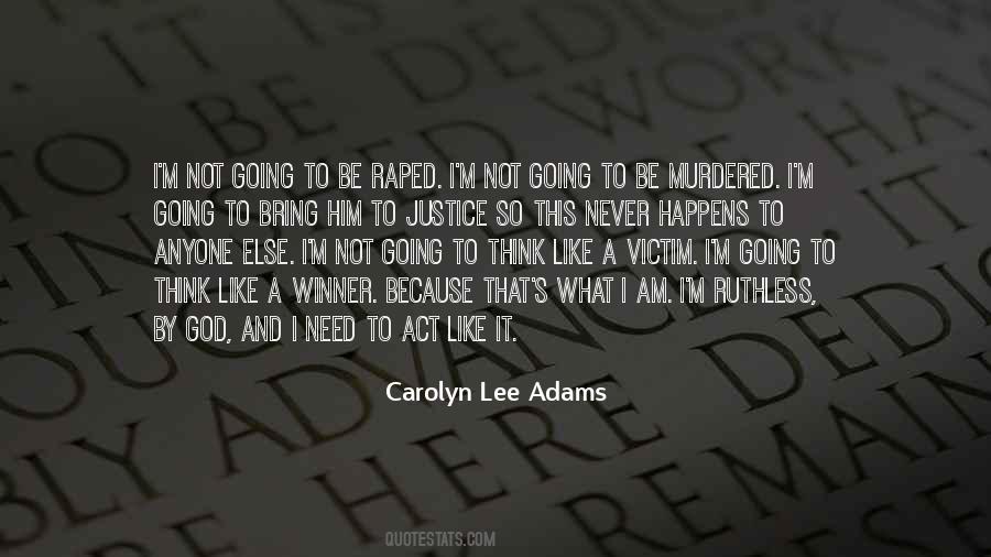 Not Need Anyone Quotes #1610629