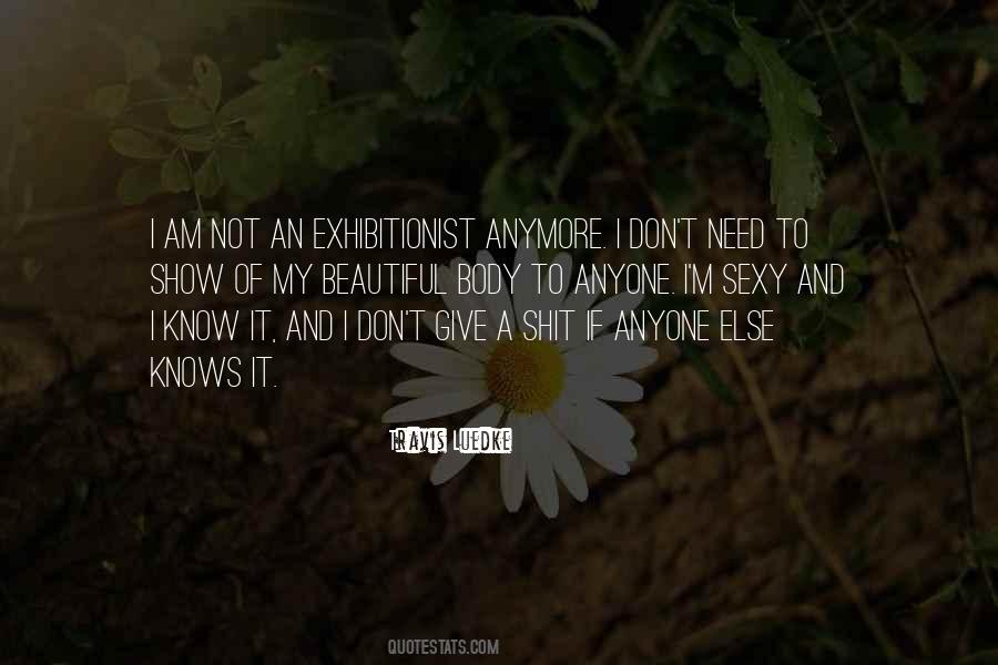 Not Need Anyone Quotes #478649