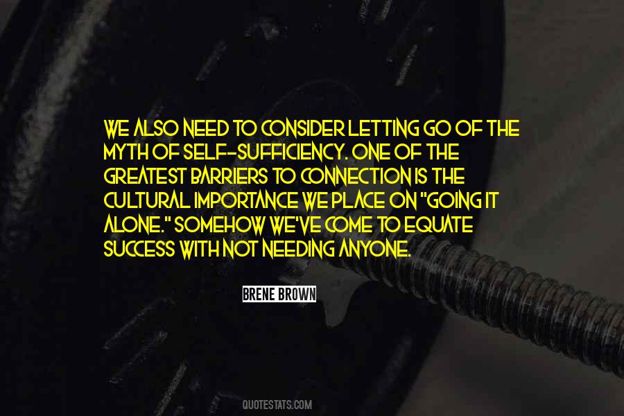 Not Need Anyone Quotes #719670