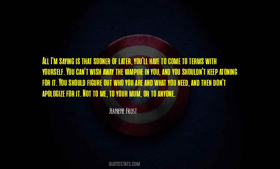 Not Need Anyone Quotes #913966