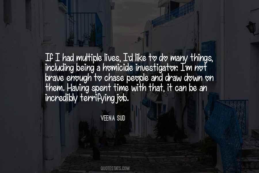 Be Brave Enough To Let Go Quotes #374723