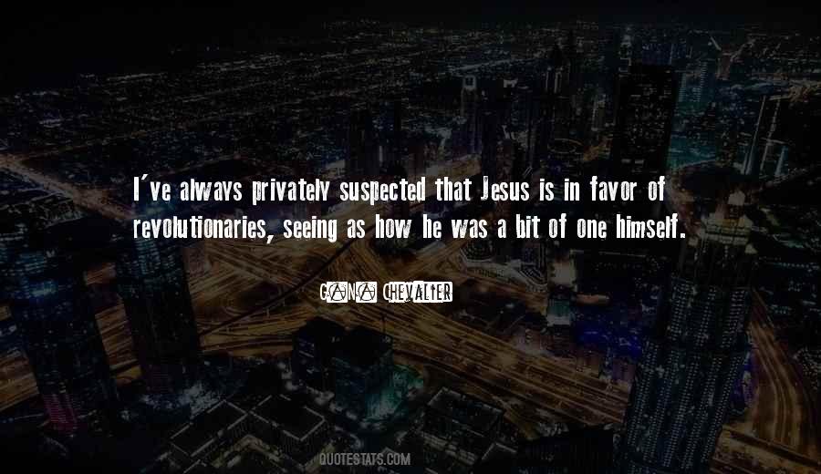 Quotes About Jesus Himself #124301