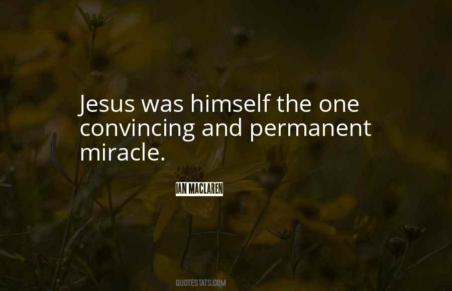 Quotes About Jesus Himself #274157