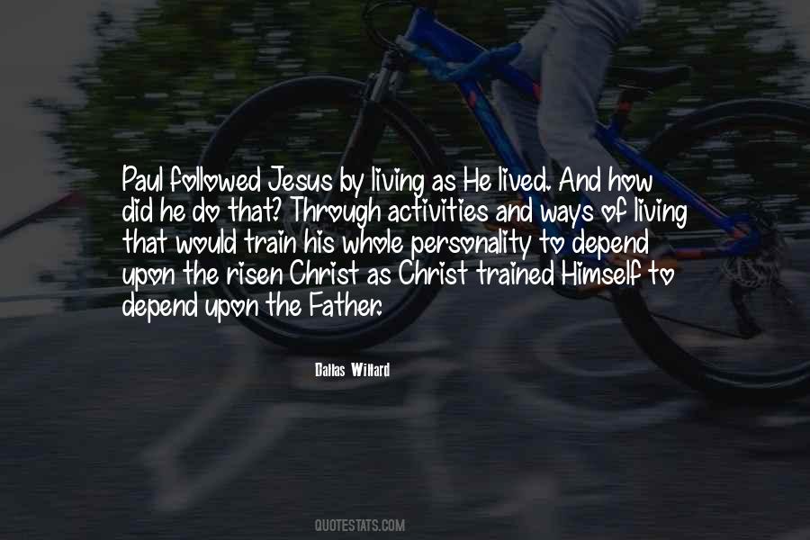 Quotes About Jesus Himself #331753