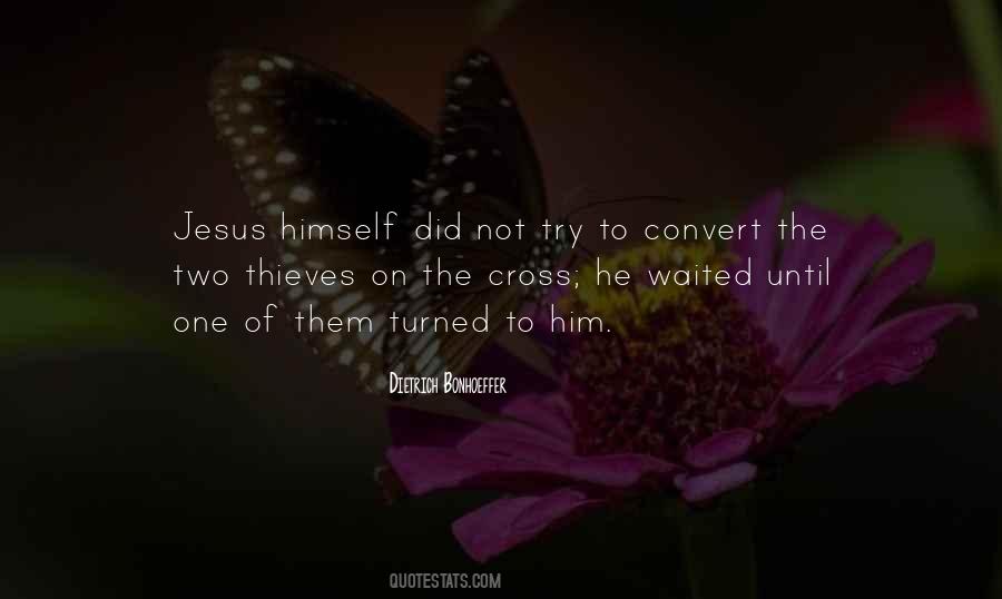 Quotes About Jesus Himself #342147