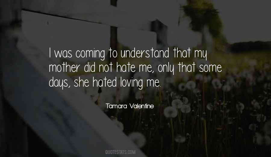 Only A Mother Can Understand Quotes #1861948