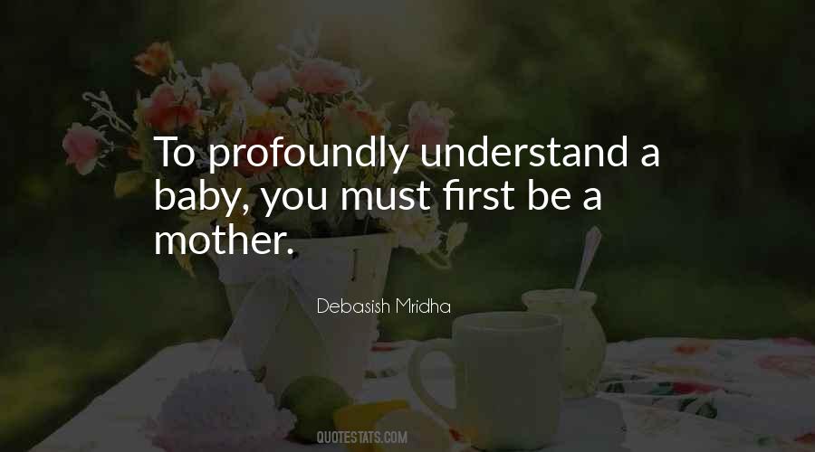Only A Mother Can Understand Quotes #20592