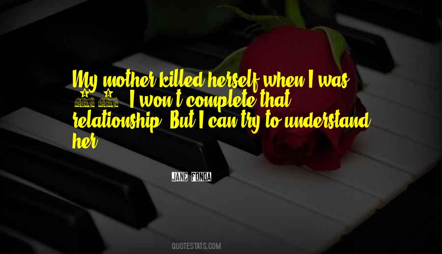Only A Mother Can Understand Quotes #267303