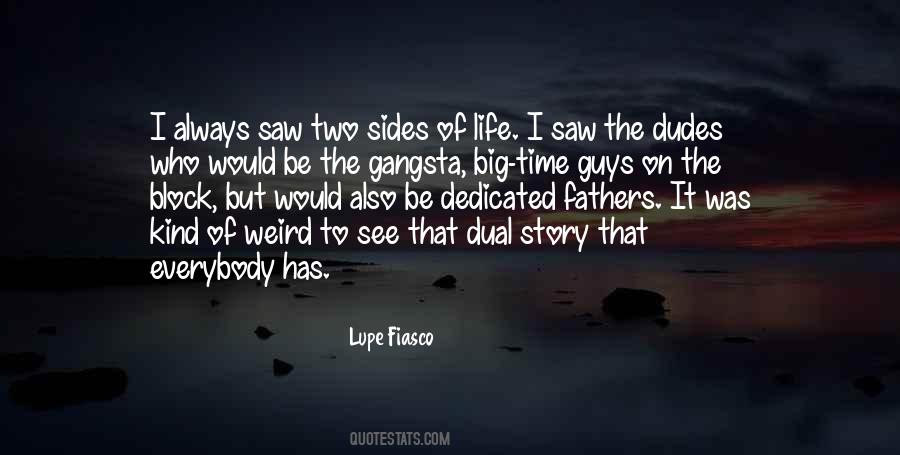 Having Two Fathers Quotes #1122462