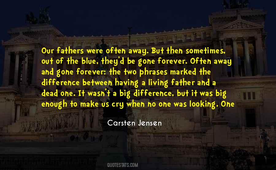 Having Two Fathers Quotes #1439237