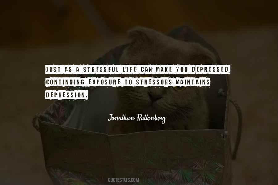 Stress Depression Quotes #310953