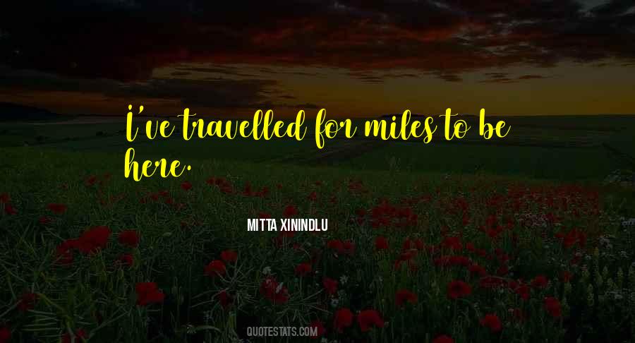 Miles To Quotes #1057214