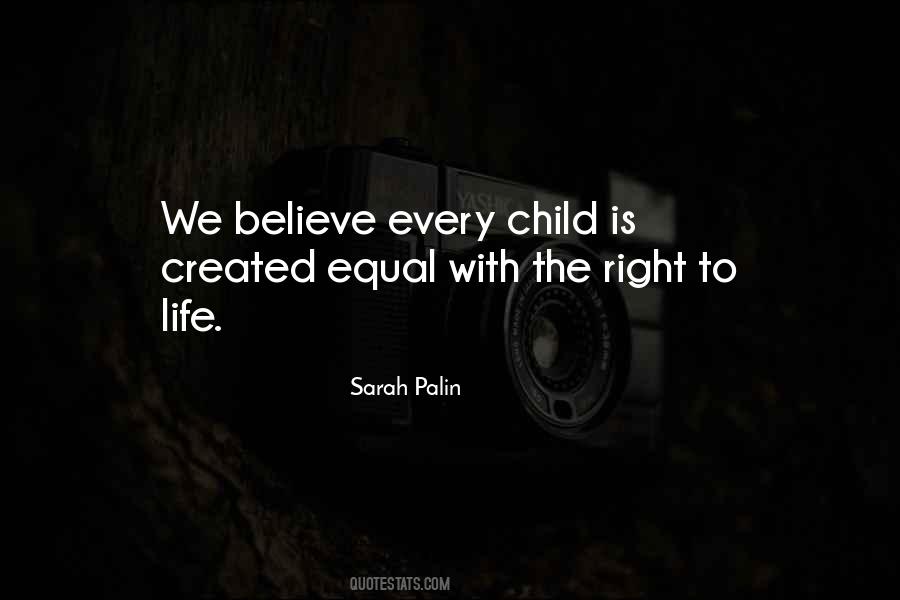 Every Child Is Quotes #523586