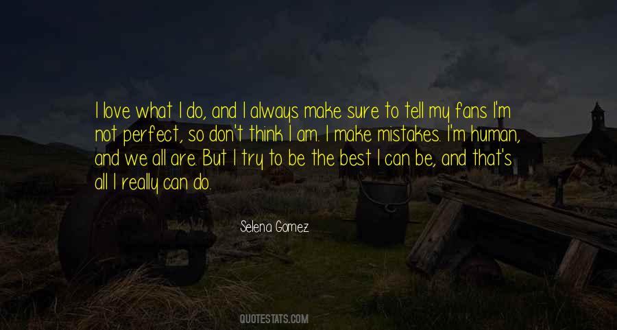 I Do The Best I Can Quotes #1000004