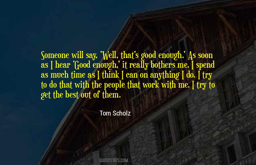 I Do The Best I Can Quotes #1148856