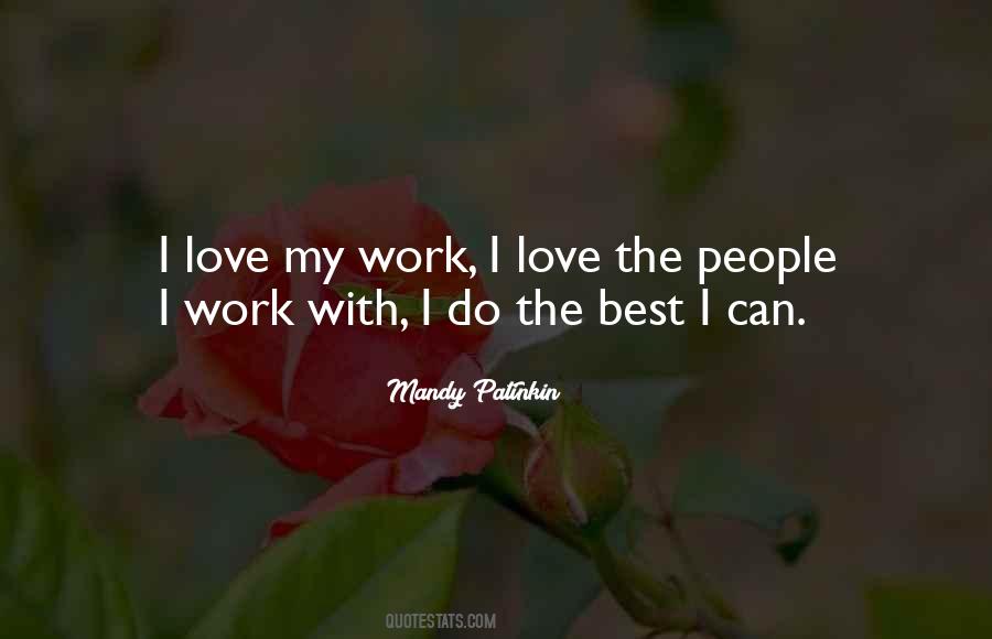 I Do The Best I Can Quotes #1608863
