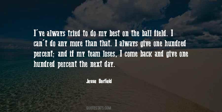 I Do The Best I Can Quotes #532551