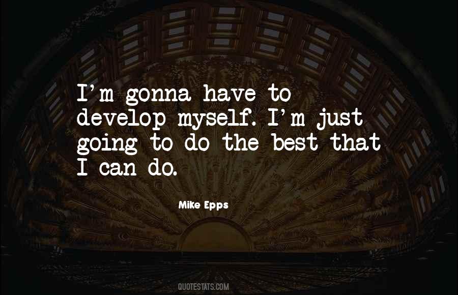 I Do The Best I Can Quotes #533499
