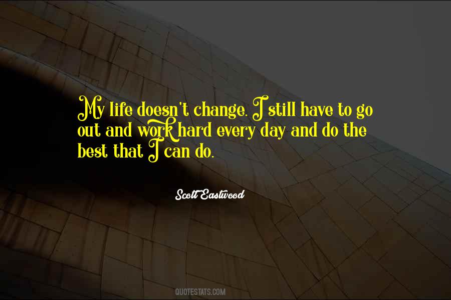I Do The Best I Can Quotes #866348