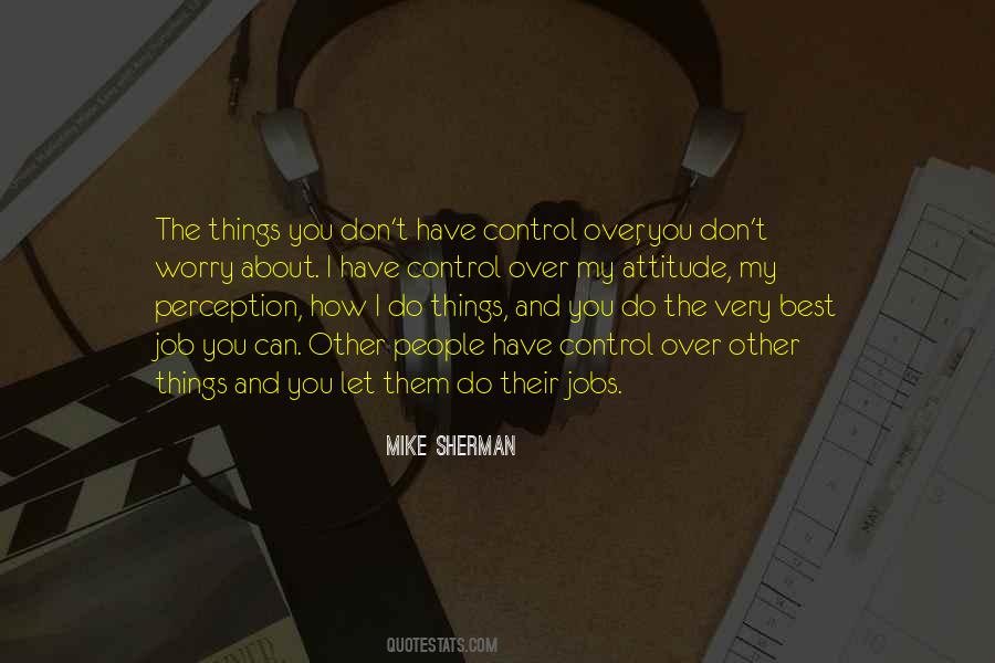 I Do The Best I Can Quotes #945920