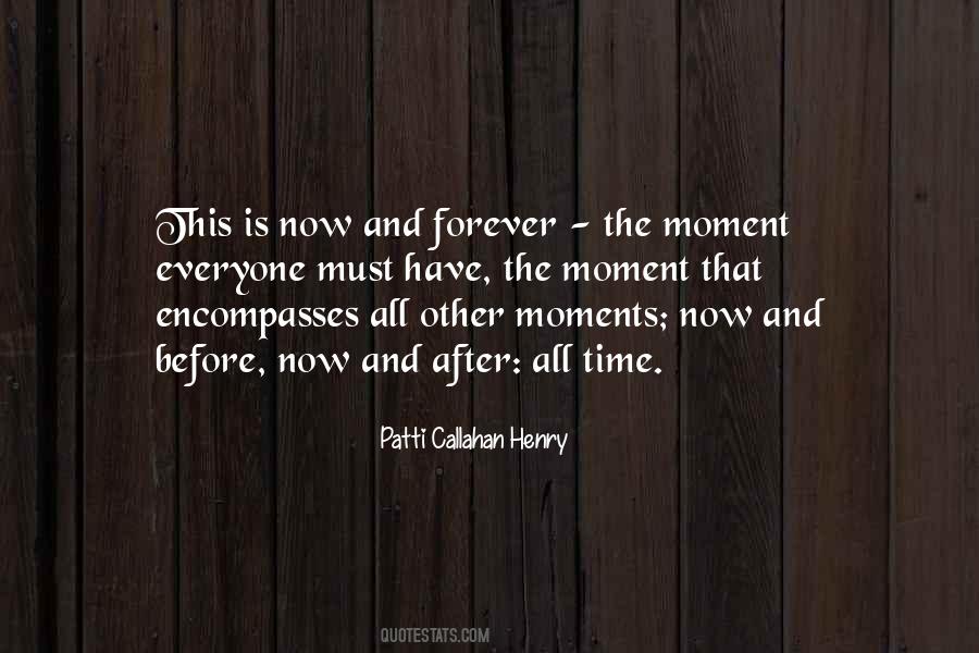 Forever Moments Quotes #1424698