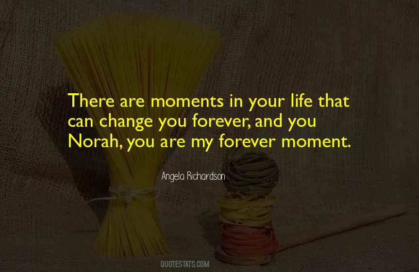 Forever Moments Quotes #713803