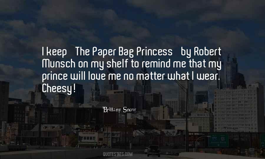The Paper Bag Princess Quotes #1494235 The Paper Bag Princess Quotes #1494235