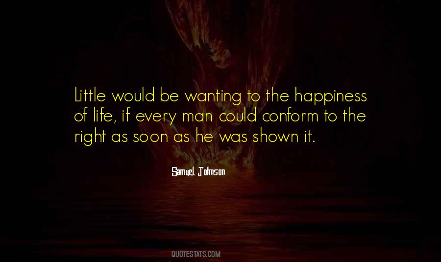 Quotes About Wanting To Be Right #1377902