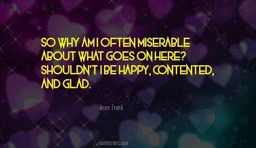 I Am Happy And Contented Quotes #614490