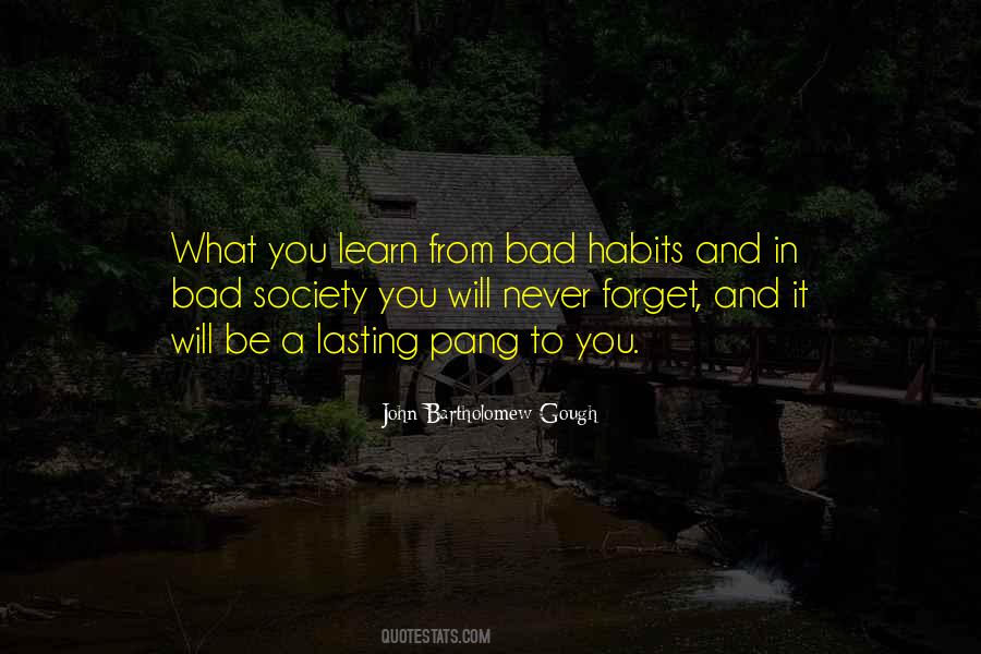 You Will Never Forget Quotes #1421110