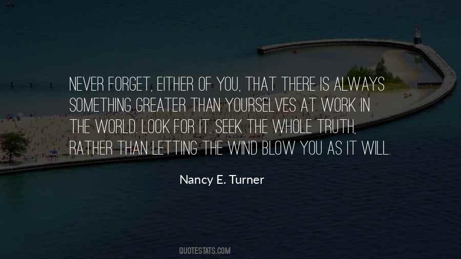 You Will Never Forget Quotes #395249