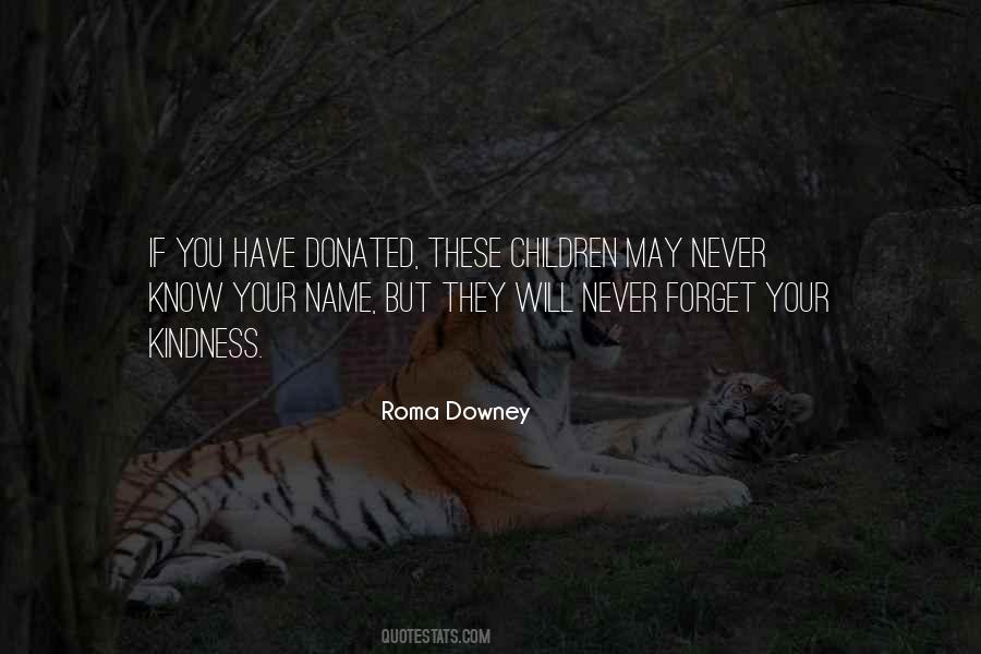 You Will Never Forget Quotes #536201