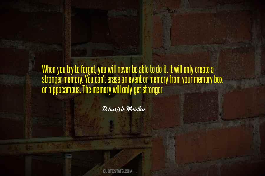 You Will Never Forget Quotes #799088