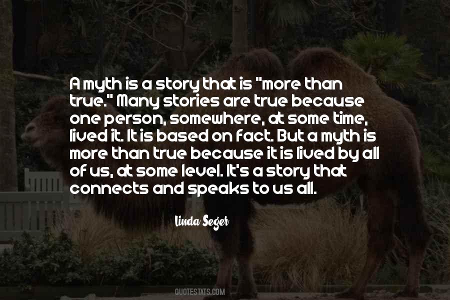 Story Is True Quotes #1411896