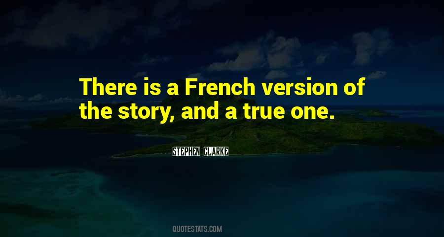 Story Is True Quotes #315459