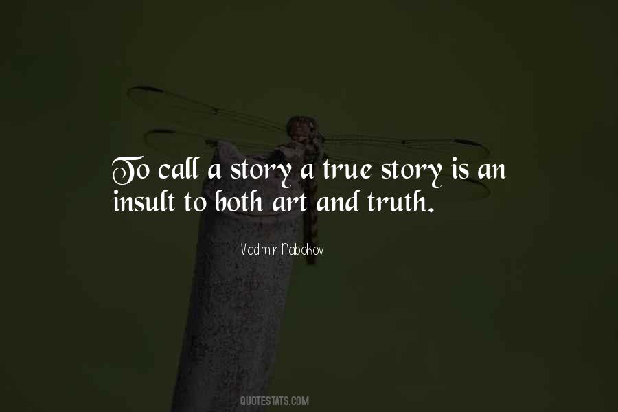 Story Is True Quotes #404722