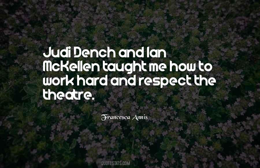 Dench Quotes #1801572